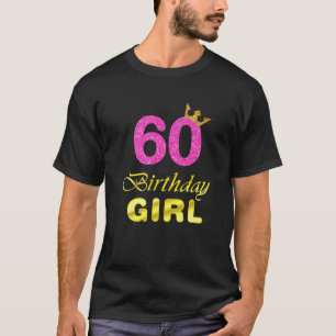 Camiseta 60.ª Chica De Cumpleaños Princesa Tee De 60 Años