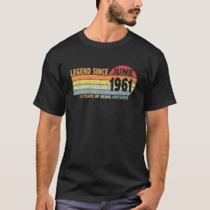 Camiseta 60.ª Leyenda Desde Junio De 1961 Nacida En 1961
