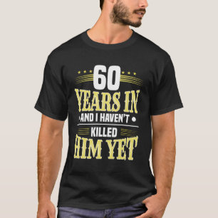 Camiseta 60.º Aniversario Boda 60 Años De Matrimonio