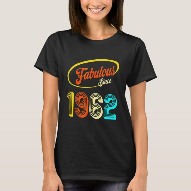 Camiseta 60.º Cumpleaños Fabuloso Desde 1962 60 Años De Est (Anverso)