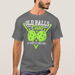Camiseta 60.º cumpleaños I Old Balls Club I Pickleball Ball