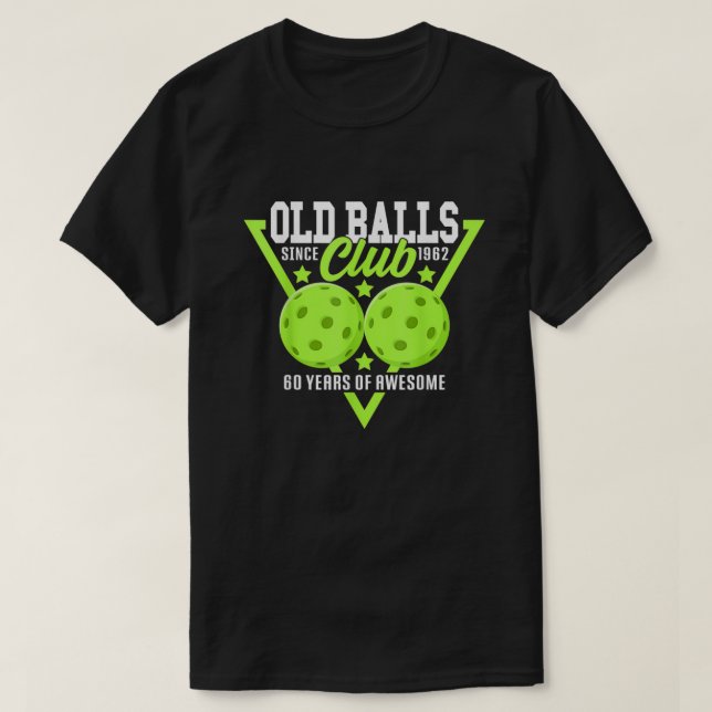 Camiseta 60.º cumpleaños I Old Balls Club I Pickleball Ball (Diseño del anverso)