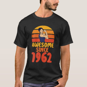 Camiseta 60.º Cumpleaños Increíble Desde 1962 Músculo De Te