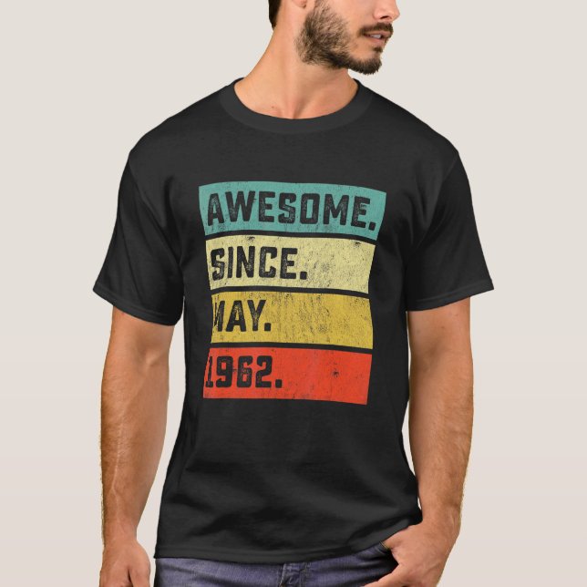 Camiseta 60.º cumpleaños increíble desde mayo de 1962 60 añ (Anverso)