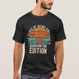 Camiseta 60.º Cumpleaños Retro Junio 1961 Cuarentena 60 Año
