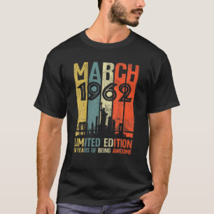 Camiseta 60.º Regalo De Cumpleaños 60 Años Marzo 1962 Limit