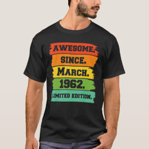 Camiseta 60 años de edad increíble desde marzo de 1962