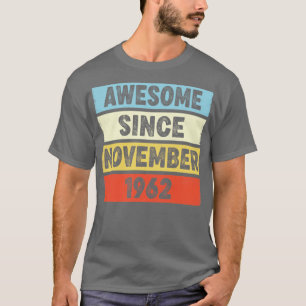 Camiseta 60 años de edad increíble desde noviembre de 1962