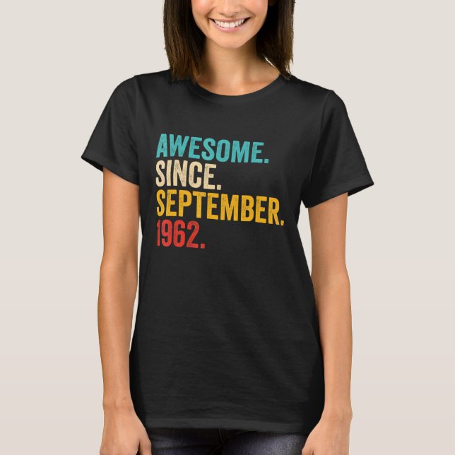 Camiseta 60 años de edad increíble desde septiembre de 1962 (Anverso)