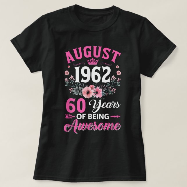 Camiseta 60 Años De Edad Realizada En Agosto De 1962: 60 Añ (Diseño del anverso)