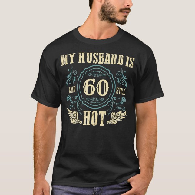 Camiseta 60 años Mi marido tiene 60 años (Anverso)