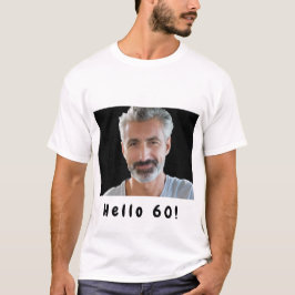 Camiseta 60 años personalizado foto hola 60 hombres