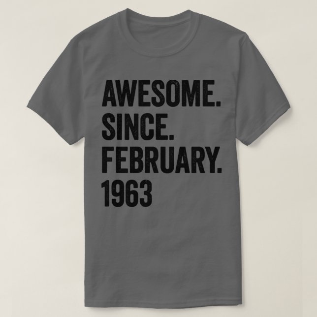 Camiseta 60 años sorprendentes desde febrero de 1963 60º cu (Diseño del anverso)