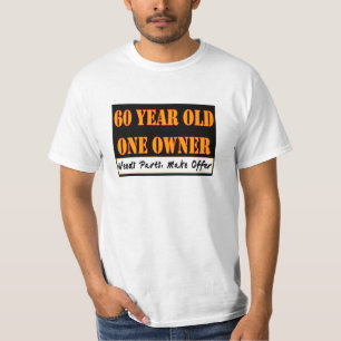 Camiseta 60 años, un dueño - las piezas de las necesidade