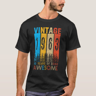 Camiseta 60 Años Vintage 1963 60 Años De Ser Aweso