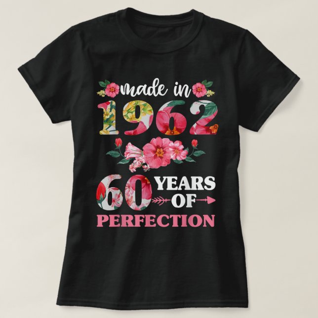 Camiseta 60° cumpleaños para las mujeres hecho en 1962 60 d (Diseño del anverso)