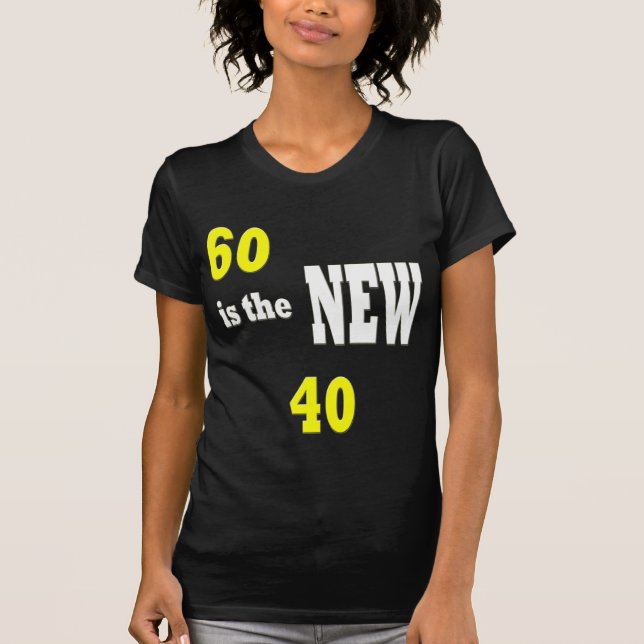 CAMISETA 60 ES LA NUEVA 40/CAMISETA (Anverso)