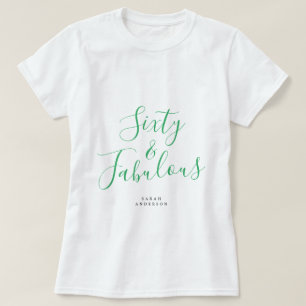 Camiseta 60 Fabuloso Green Custom Name 60th Birthday Gift