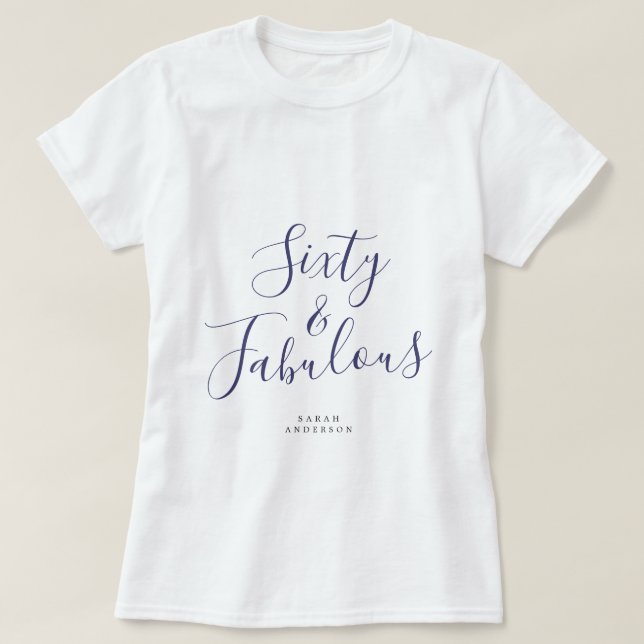 Camiseta 60 Fabulous Blue Custom Name 60th Birthday Gift (Diseño del anverso)