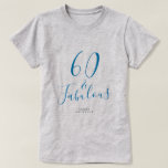 Camiseta 60 Fabulous Blue Custom Name 60th Birthday Gift<br><div class="desc">Celebre el giro de 60 en estilo con este nombre personalizado moderno camiseta de cumpleaños 60 con el texto 60 y fabuloso en elegante escritura azul. Simplemente agrega tu nombre a esta camiseta de la celebración de los 60 años. Perfecto regalo de cumpleaños para un niño de 60 años moderno,...</div>