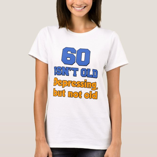 Camiseta 60 no es viejo (Anverso)