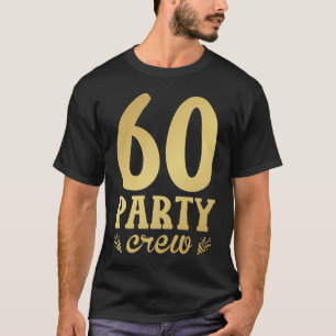 Camiseta 60 tripulantes Fiestas 60 hombres de cumpleaños