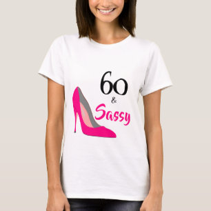 Camiseta 60 y descarada cumpleaños 60