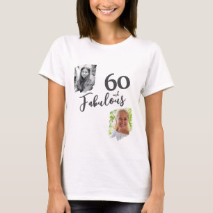 Camiseta 60 y fabuloso 2 Foto 60 cumpleaños