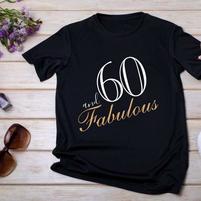 Camiseta 60 y Fabuloso Elegante Guión Blanco Cumpleaños (Subido por el creador)