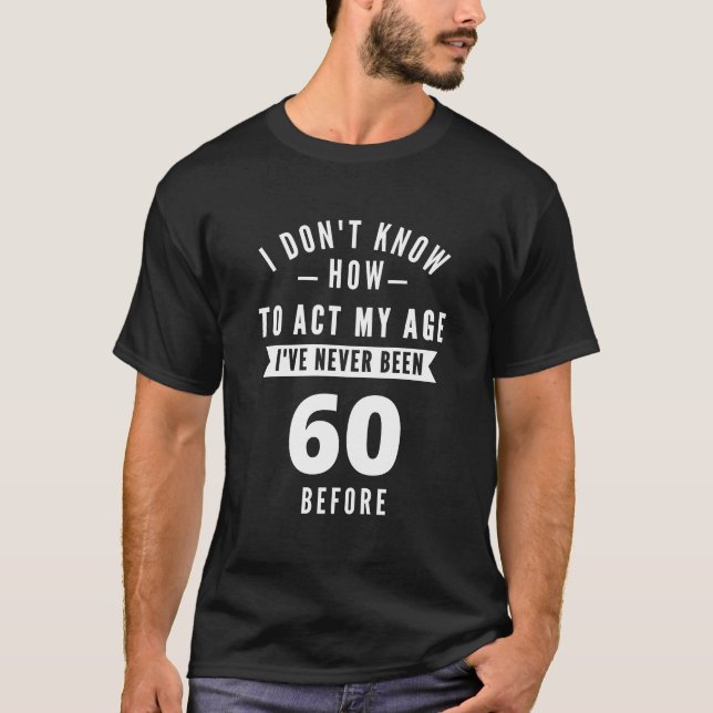 Camiseta 60 y fabuloso / Feliz cumpleaños número 60 (Anverso)