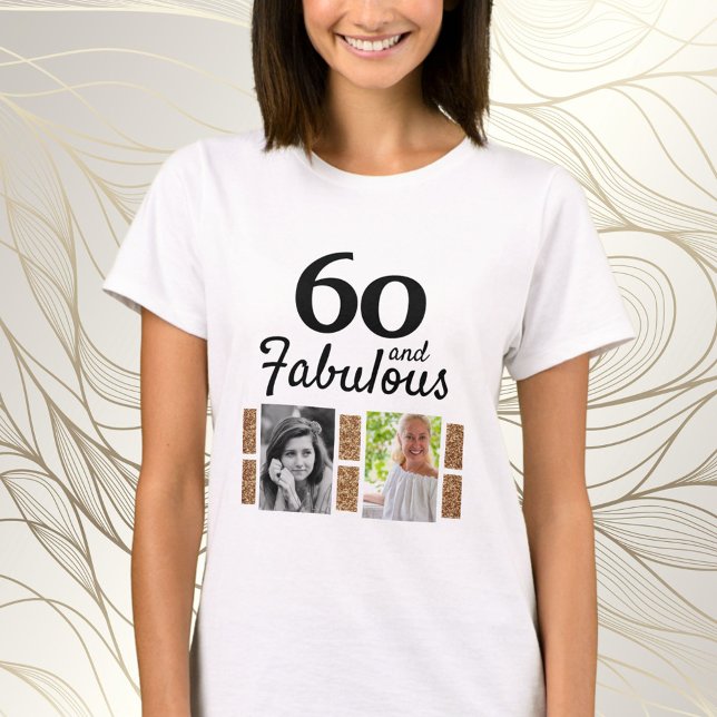Camiseta 60 y Fabulous Gold Purpurina 2 Photo 60th Birthday (Subido por el creador)