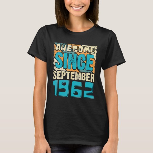 Camiseta 60 Year Old Awesome Since September 1962 60th Birt (Anverso)