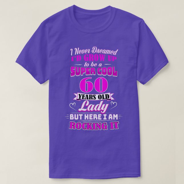 Camiseta 60 Year Old Lady Funny 60th Birthday  Rockin' Sinc (Diseño del anverso)