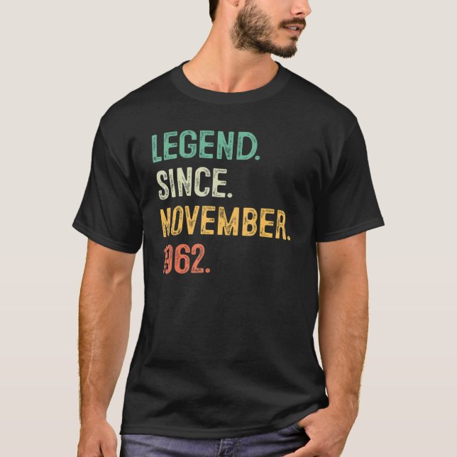 Camiseta 60 Years Old  Legend Since November 1962 60th Bday (Anverso)
