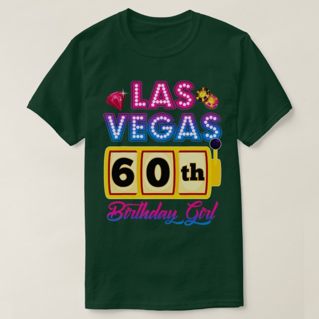 Camiseta 60 Years Old Vegas Girls Trip Vegas 60th Birthday  (Diseño del anverso)