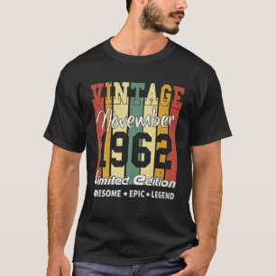 Camiseta 60 Years Old Vintage November 1962 Limited Edition