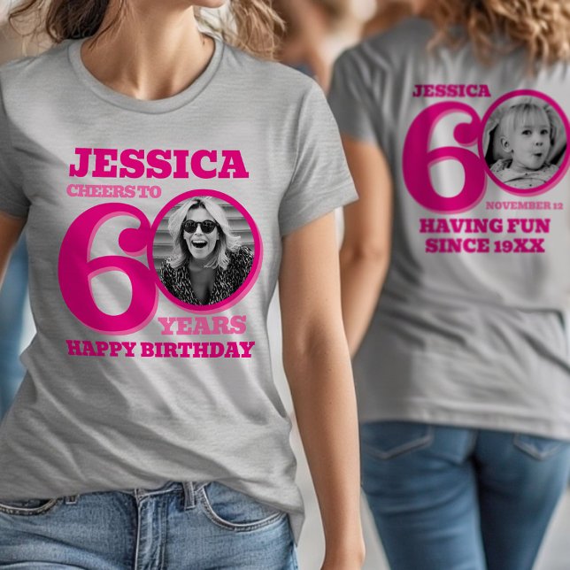 Camiseta 60th Birthday doubled sided photo name pink text (Subido por el creador)