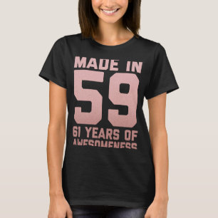 Camiseta 61 Años De Edad De Las Mujeres En 1959