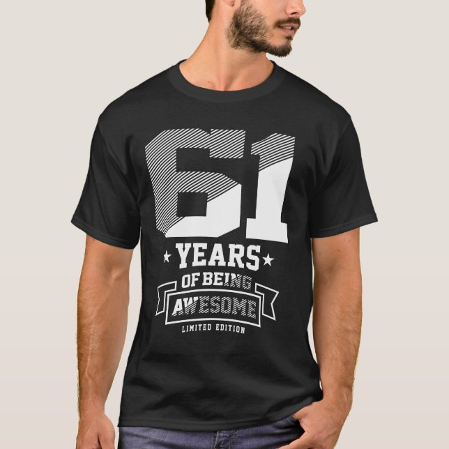 Camiseta 61 Años De Ser Increíble - 61 Años (Anverso)
