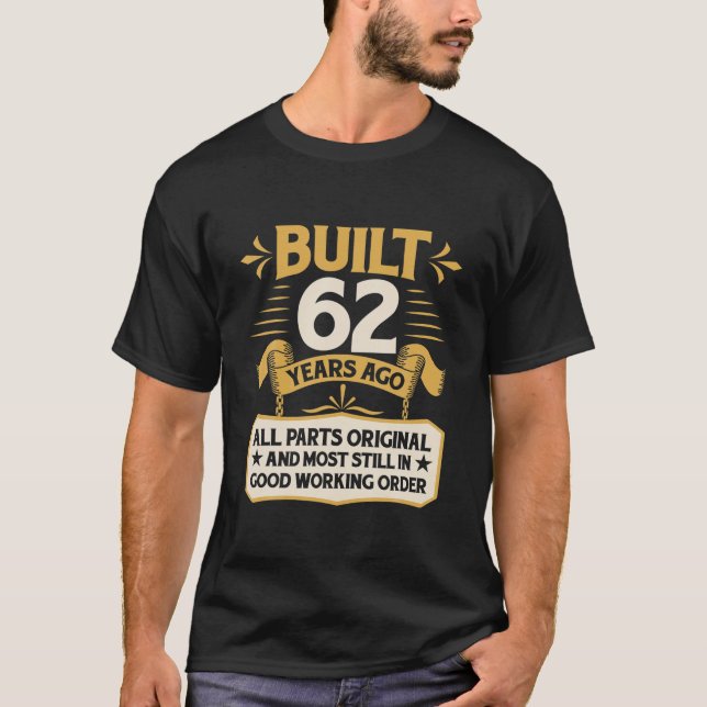 Camiseta 62º Cumpleaños Construido Hace 62 Años (Anverso)
