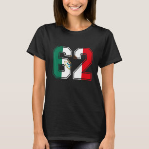 Camiseta 62 años mexicano 62 años número 62 mexicano