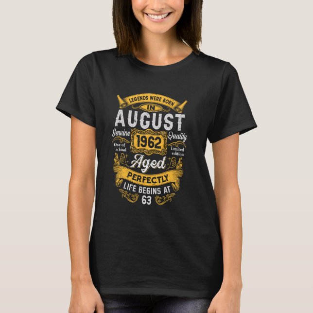 Camiseta 63.º cumpleaños Leyendas reales agosto 1962 63 año (Anverso)