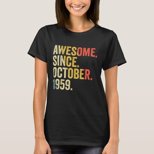Camiseta 63 años de edad maravilloso desde octubre (Anverso)