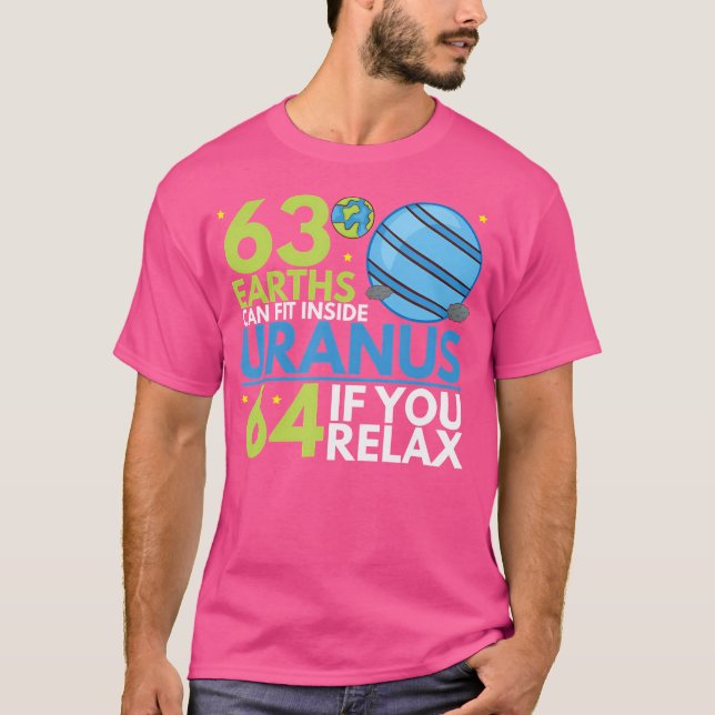 Camiseta 63 Earths Can Fit Inside Uranus Funny Astronomy (Anverso)