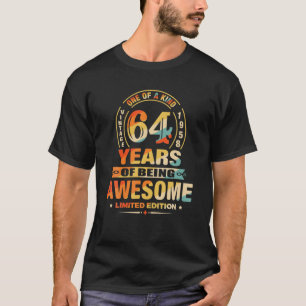 Camiseta 64.º Regalo De Cumpleaños 64 Años De Ser Una Impre
