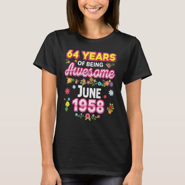 Camiseta 64 Años De Ser Increíble Desde Junio De 1958 (Anverso)
