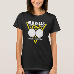Camiseta 64 cumpleaños I Old Balls Club I Golfing Balls Gol