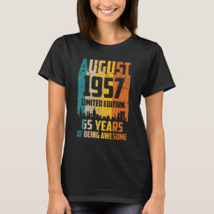 Camiseta 65º cumpleaños 65 años de antigüedad desde agosto 