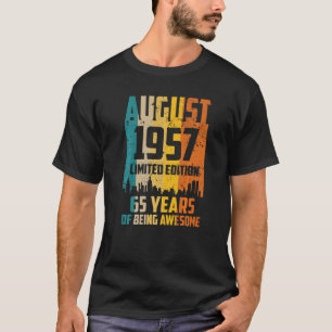 Camiseta 65º cumpleaños 65 años de antigüedad desde agosto 