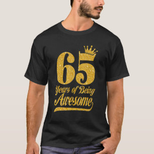 Camiseta 65.ª Reina De Cumpleaños 65 Años De Ser Un Especta